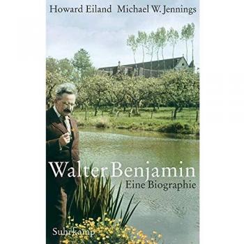Walter Benjamin: Eine Biographie
