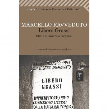Libero Grassi. Storia di un'eresia borghese