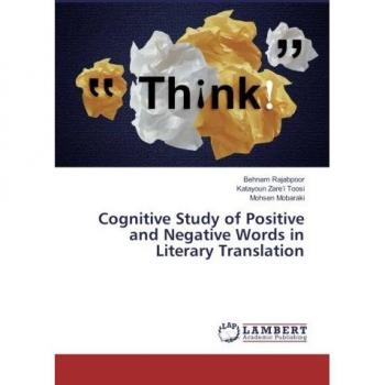 Cognitive Study of Positive and Negative Words in Literary Translation