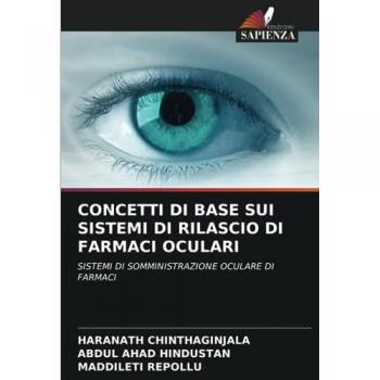 Chinthaginjala, Haranath: CONCETTI DI BASE SUI SISTEMI DI RILASCIO DI FARMACI OCULARI