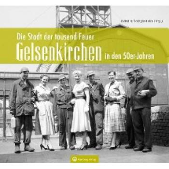 Host, Dieter: Gelsenkirchen in den 50er-Jahren