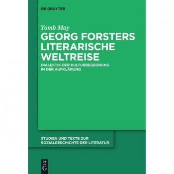 Georg Forsters literarische Weltreise