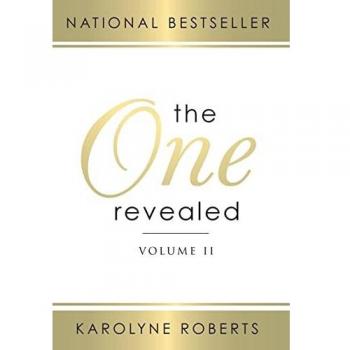 The One Revealed: Volume II: A Woman's Hopeful and Helpful Guide in Knowing Who Her Husband Is