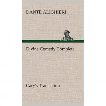 Divine Comedy, Cary's Translation, Complete