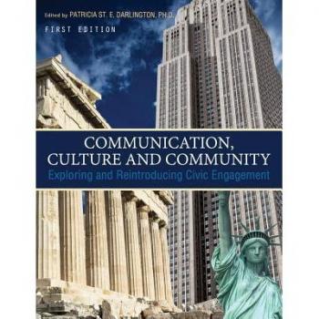 Cognella Academic Publishing Communication, Culture, and Community
