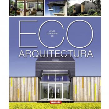 Atlas Ilustrado De Eco Arquitectura