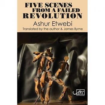 Five Scenes from a Failed Revolution