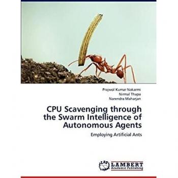 CPU Scavenging through the Swarm Intelligence of Autonomous Agents: Employing Artificial Ants