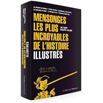 Mensonges les plus incroyables de l'histoire