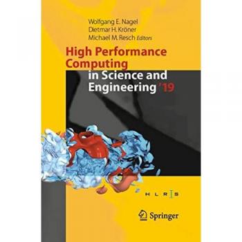 High Performance Computing in Science and Engineering '19: HLRS Transactions 2019