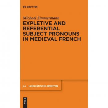 Expletive and Referential Subject Pronouns in Medieval French