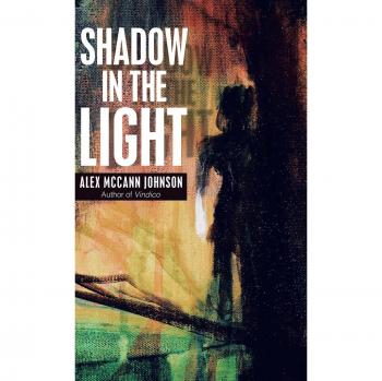 Johnson, Alex McCann: Shadow in the Light