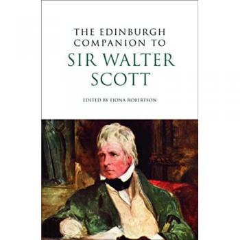 The Edinburgh Companion to Sir Walter Scott