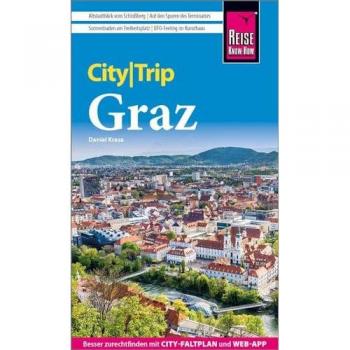 Daniel Krasa Reise Know-How Citytrip Graz: Reiseführer Mit Stadtplan Und Kostenloser Web-App