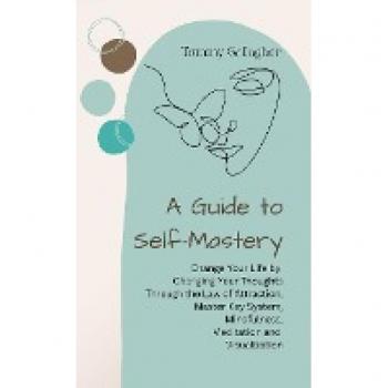 Mental Health Mastery: A Guide to Self-Mastery