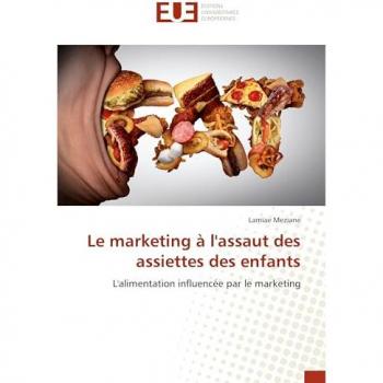 Le marketing A l'assaut des assiettes des enfants