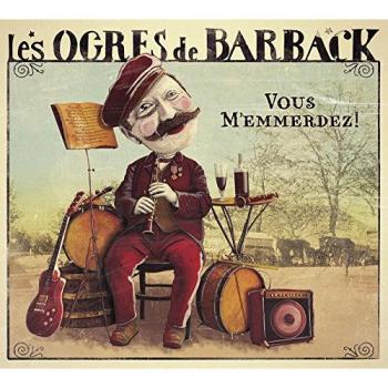 Vous m'emmerdez !