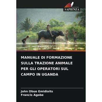 Obuo Emidiaits, John: MANUALE DI FORMAZIONE SULLA TRAZIONE ANIMALE PER GLI OPERATORI SUL CAMPO IN UGANDA