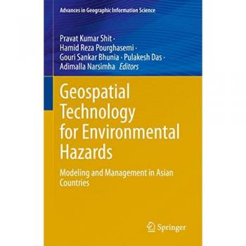 Geospatial Technology for Environmental Hazards