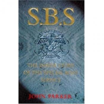 John Parker Sbs-The Inside Story Of The Special Boat Service