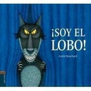 ¡Soy el Lobo! (Tapa dura).