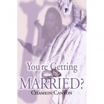 You're Getting Married?
