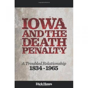 Iowa and the Death Penalty | A Troubled Relationship | 1834