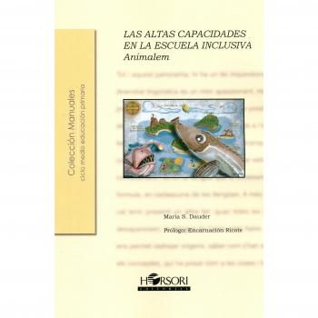 Las Altas Capacidades En La Escuela Inclusiva. Animalem