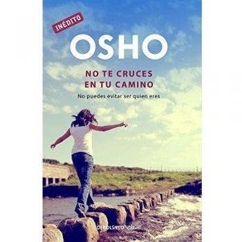 No te cruces en tu camino