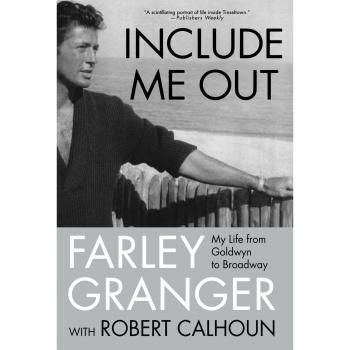 Include Me Out: My Life from Goldwyn to Broadway
