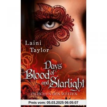 Days of Blood and Starlight: Zwischen den Welten 2