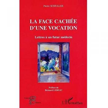 La face cachee d'une vocation