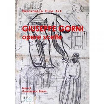 Giuseppe Gorni. Opere scelte. Catalogo della mostra