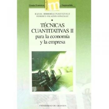 Tecnicas Cuantitativas Ii Para La Economia Y La Empresa