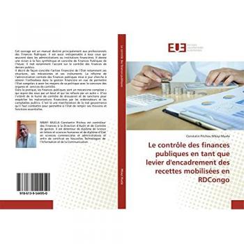Contrôle des finances publiques en tant que levier d'encadrement des recettes mobilisées en RDCongo