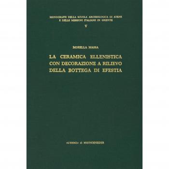 Ceramica ellenistica con decorazione a rilievo della bottega di Efestia