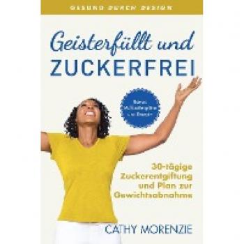 Morenzie, Cathy: Geisterfüllt und Zuckerfrei