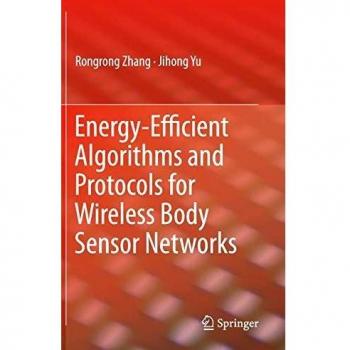 Energy-Efficient Algorithms and Protocols for Wireless Body Sensor Networks