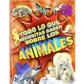 TODO LO QUE NECESITAS SABER SOBRE LOS ANIMALES