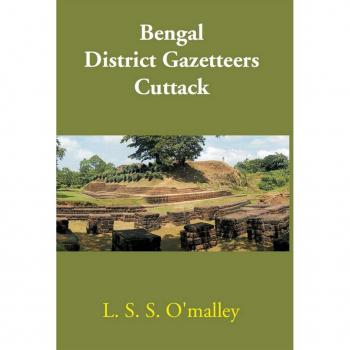 Vitalsource Technologies, Inc. Bengal District Gazetteers Cuttack