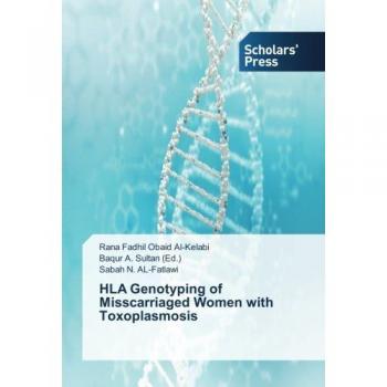 HLA Genotyping of Misscarriaged Women with Toxoplasmosis
