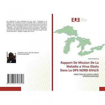 Rapport De Mission De La Maladie a Virus Ebola Dans La DPS NORD KIVU/S: DIRECTION DE SURVEILLANCE ÉPIDÉMIOLOGIQUE