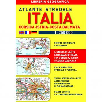 Atlante stradale Italia. Con Corsica-Istria-Dalmazia 1:250.000