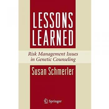 Lessons Learned: Risk Management Issues in Genetic Counseling