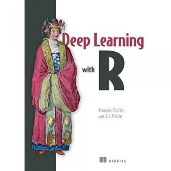 Deep Learning with R