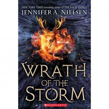 Wrath of the Storm (Mark of the Thief, Book 3) : Volume 3, by Jennifer A. Nielsen
