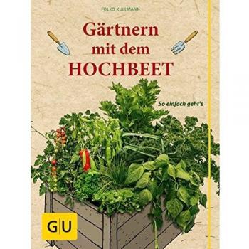 GÃ¤rtnern mit dem Hochbeet