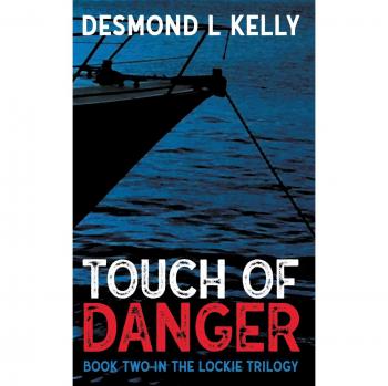 Touch of Danger: Book Two in the Lockie Trilogy
