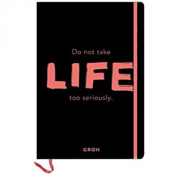 Notizbuch Do not take life too seriously: 12,3 x 17,7 cm. Hardcover