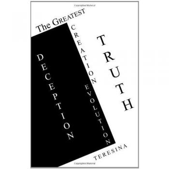 The Greatest Truth Deception: Creation-Evolution